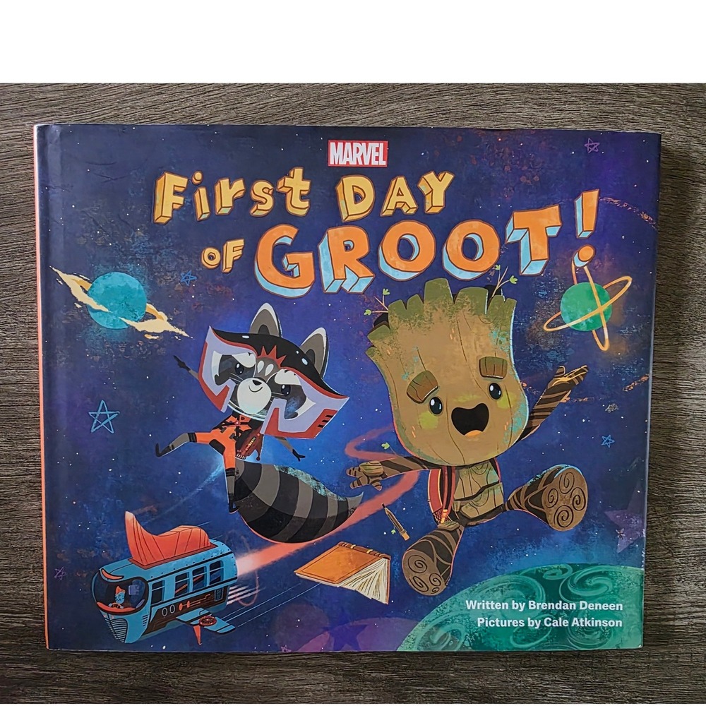 Marvel First Day of Groot! Hardcover Book Brendan Deneen Cale Atkinson 2019